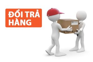 Chính sách đổi trả hàng và hoàn tiền